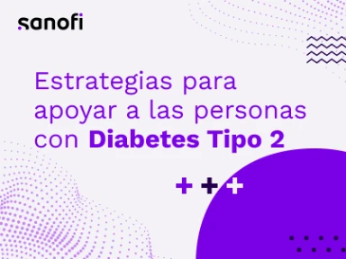 La importancia del control glucémico: estrategias para apoyar a las personas con diabetes tipo 2