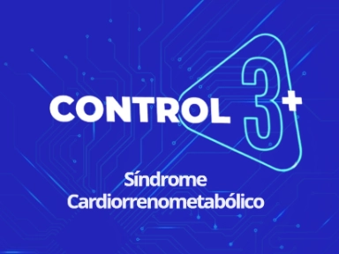 Control 3: La conversación que está transformando el manejo del síndrome cardiorrenometabólico