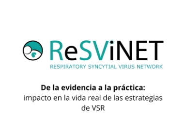 De la evidencia a la práctica: impacto en la vida real de las estrategias de prevención del virus sincicial respiratorio (VSR)