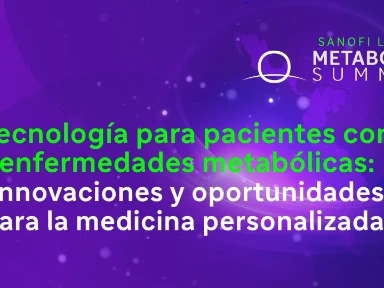 Metabolic Summit: tecnología y pacientes