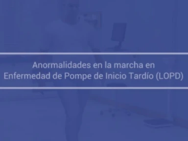 Enfermedad de Pompe: conociendo su semiología <br/>Marcha Miop&aacute;tica