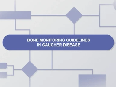 Bone Monitoring Guidelines in Gaucher Disease Video