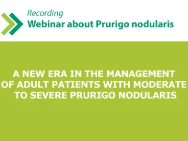 A new era in the management of adult patients with moderate to severe Prurigo Nodularis
